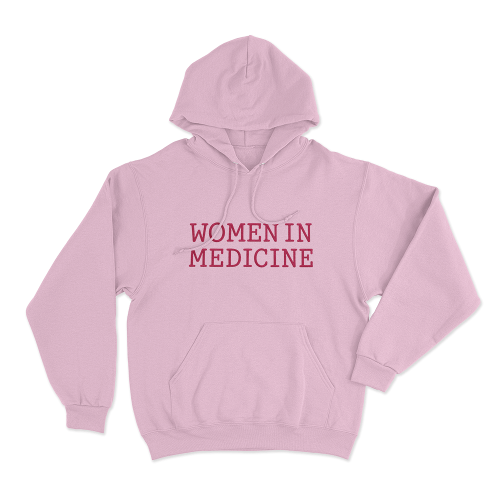 Women In Medicine Unisex Hoodie Pink Women In Medicine Unisex Hoodie Pink