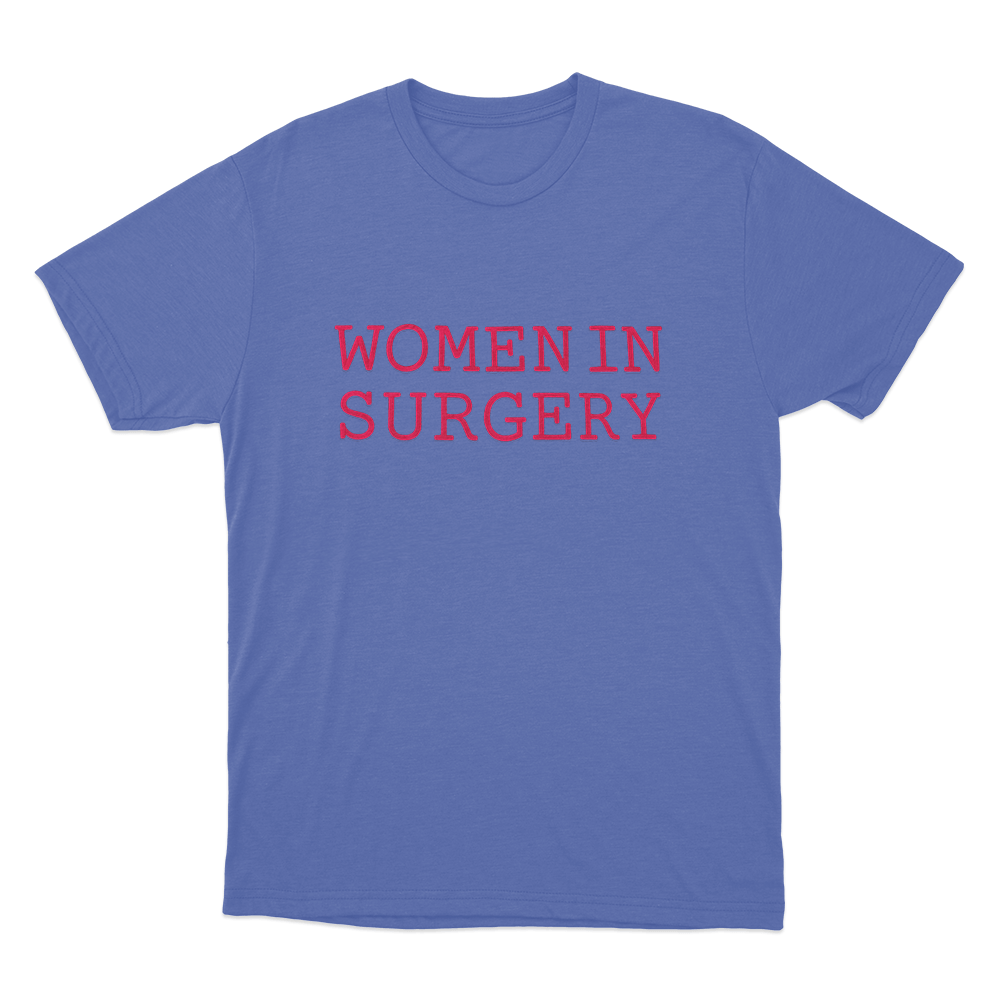 Women In Surgery Unisex T Shirt Blue Women In Surgery Unisex T Shirt Blue