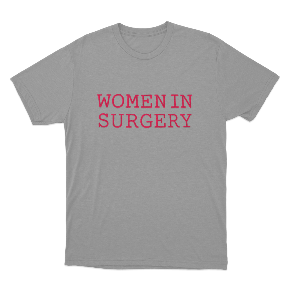 Women In Surgery Unisex T Shirt Grey Women In Surgery Unisex T Shirt Grey